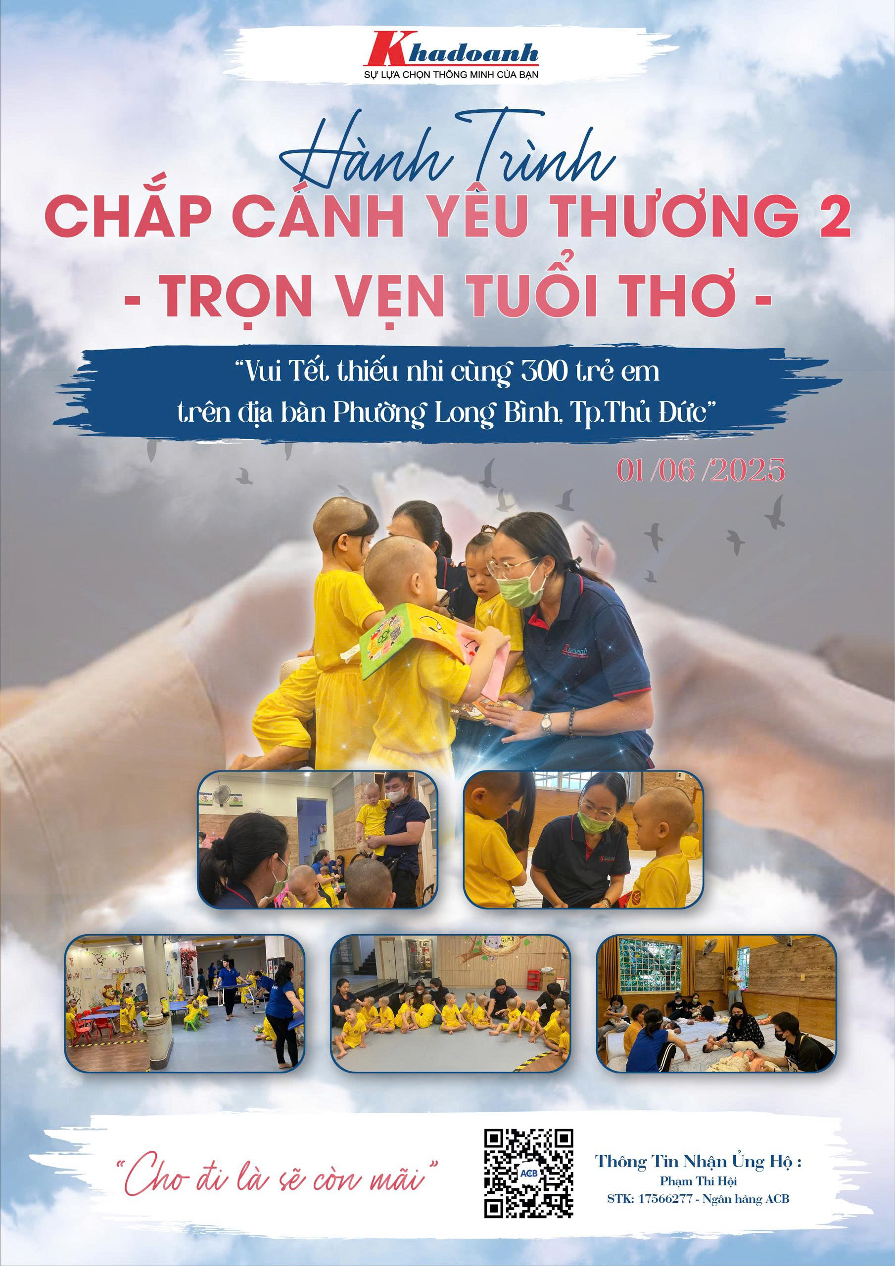 Hành Trình “Chắp Cánh Yêu Thương 2” “Vui Tết Thiếu Nhi 1/6” – Trọn Vẹn Tuổi Thơ